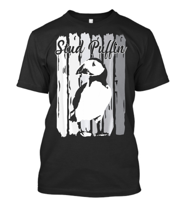 Stud Puffin Funny Penguin Lover T-Shirt