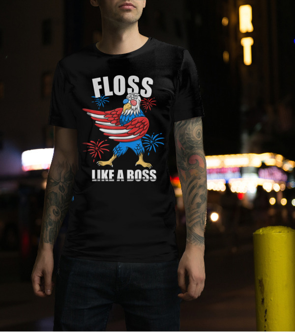 Floss Like A Boss Patriotic Eagle Fireworks 4th Of July T-Shirt