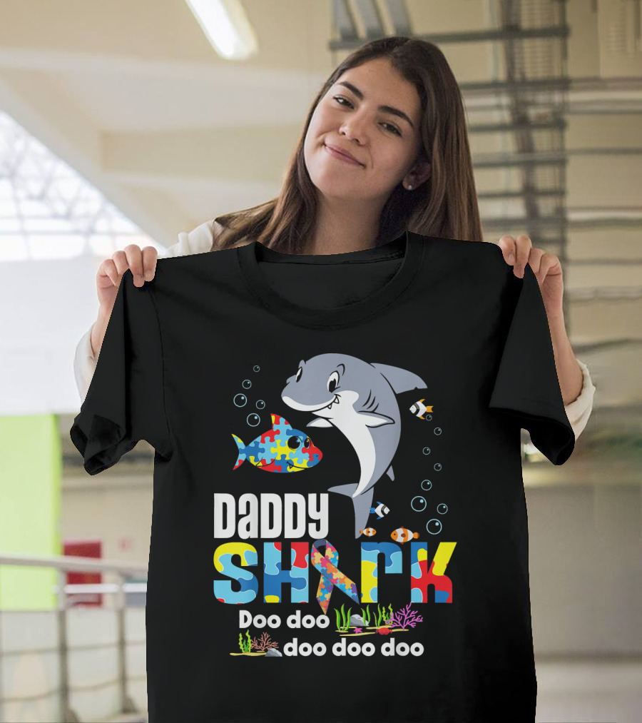 Daddy Shark Autism Doo Doo Doo Doo Doo Baby Shark Auti T-Shirt