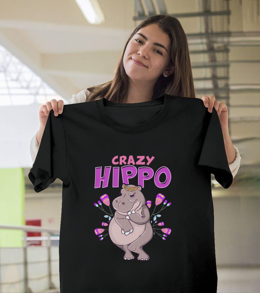 Crazy Hippo Funny Hippopotamus Lover Flowers T-Shirt