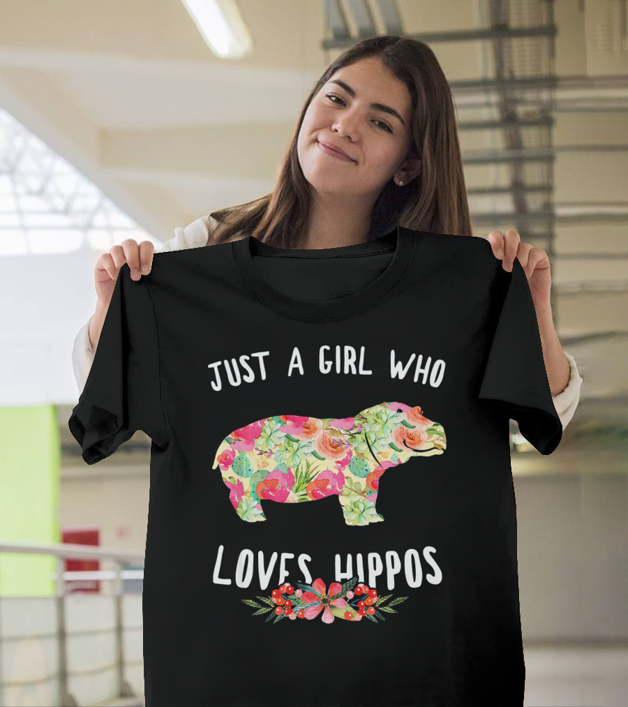 Just A Girl Who Loves Hippos Floral Hippo T-Shirt