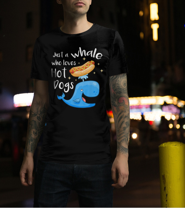 Just A Whale Who Loves Hot Dogs With Stars Floating Above T-Shirt