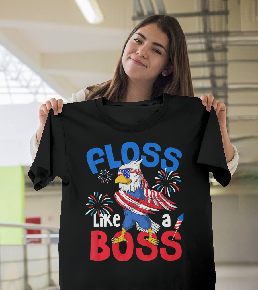 Floss Like a Boss Eagle 4th of July USA Flag Fireworks T-Shirt