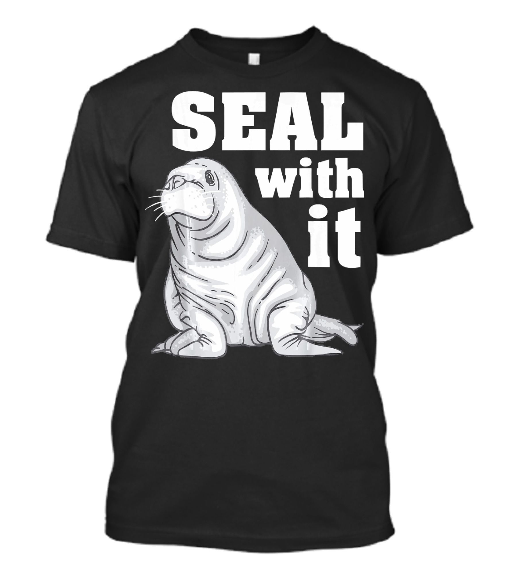 Seal With It Cool Sea Lion Lovers T-Shirt