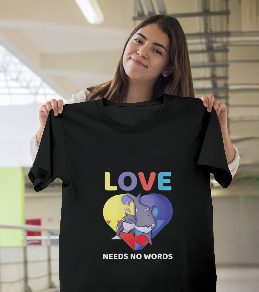 LOVE Needs No Words Autism Awareness Heart with Sharks T-Shirt