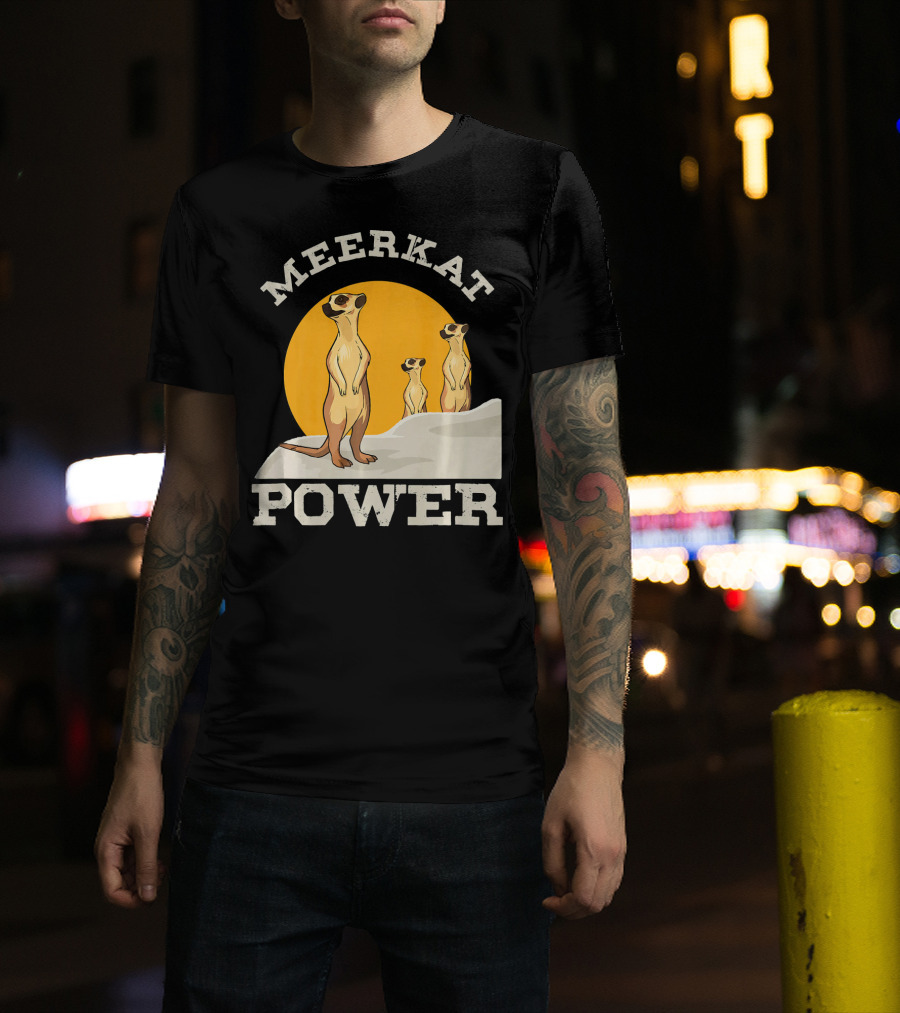 Meerkat Power Desert Animal T-Shirt