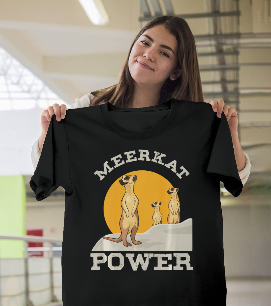 Meerkat Power Desert Animal T-Shirt