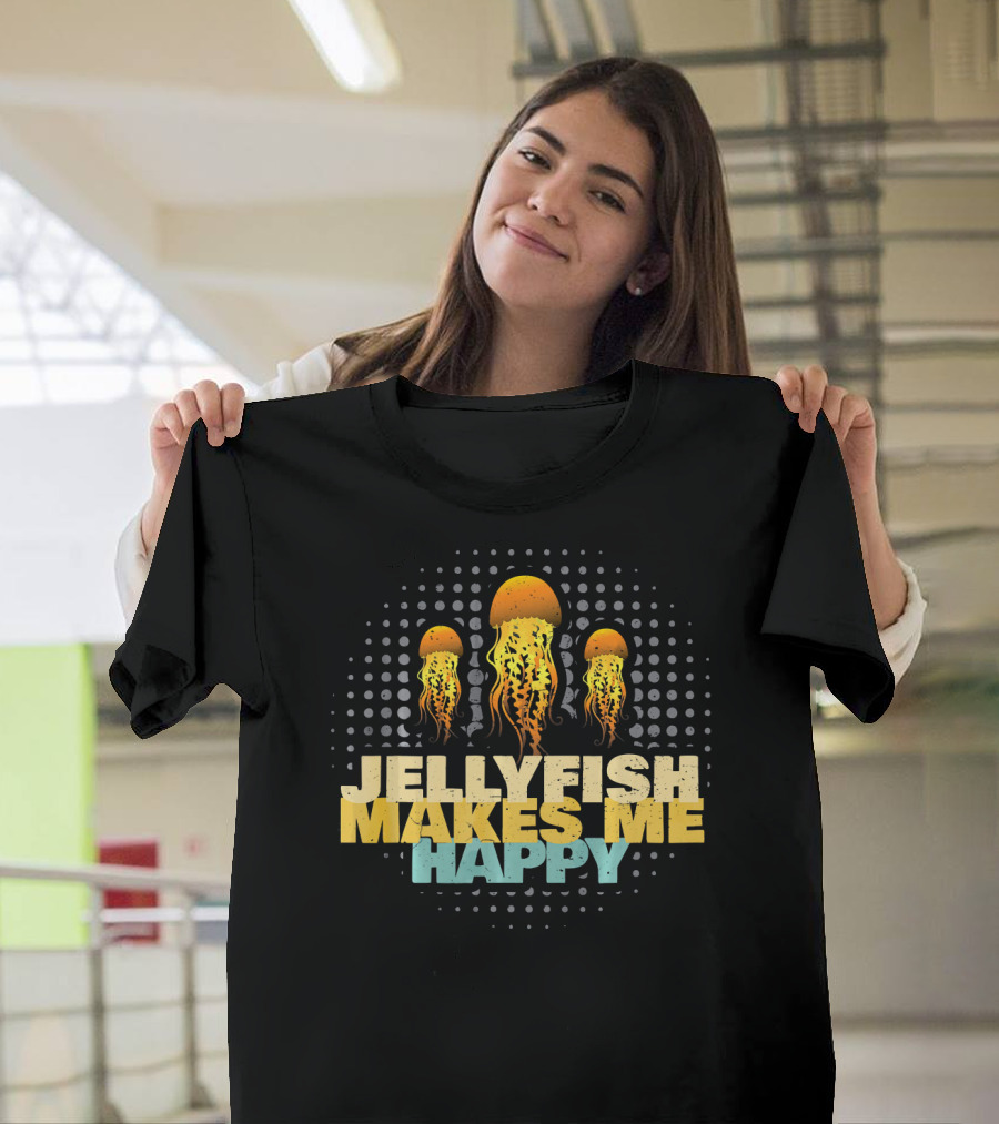 Jellyfish Makes Me Happy T-Shirt