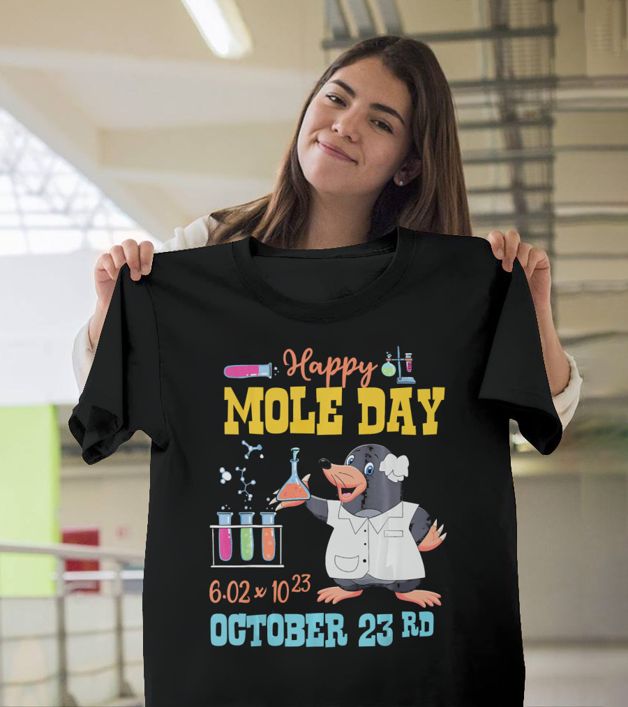 Happy Mole Day October 23rd Science 6.02 x 10²³ Chemistry Mole Cartoon T-Shirt