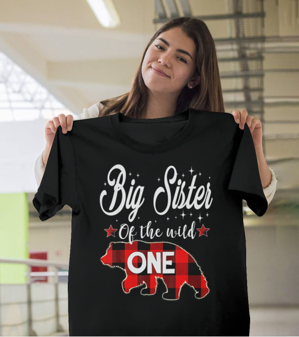Big Sister Of The Wild One Bear Plaid Stars T-Shirt