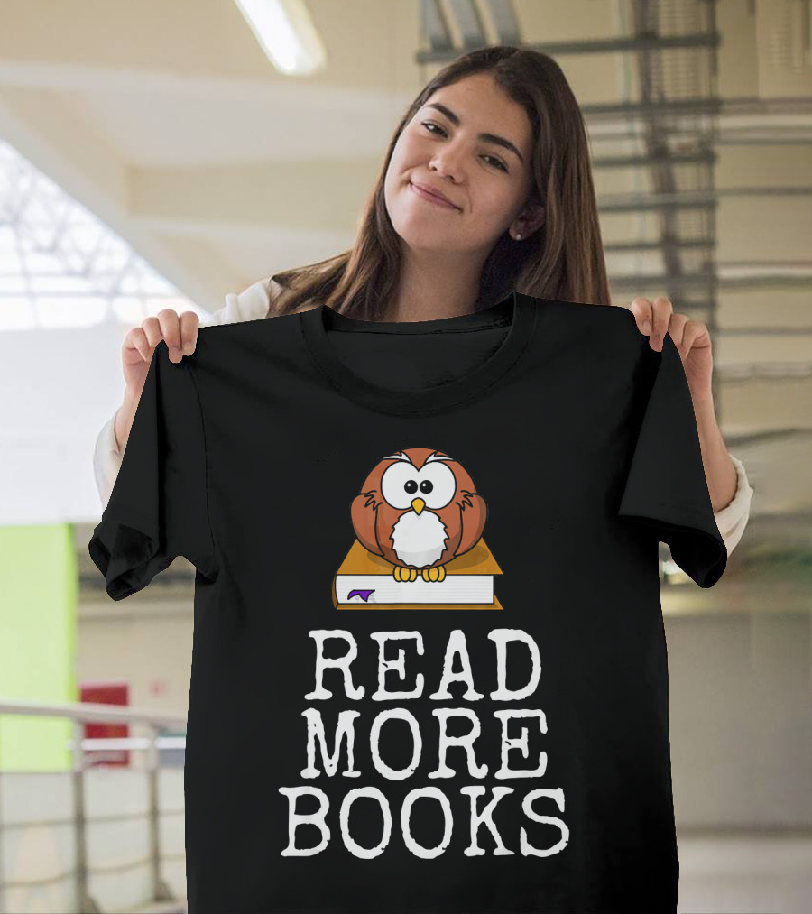 A Random Owl Sitting on Book Urging to READ MORE BOOKS T-Shirt