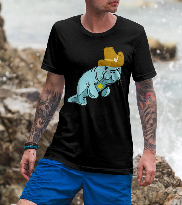 Cowboy Manatee Sheriff Hat Sea Cows T-Shirt