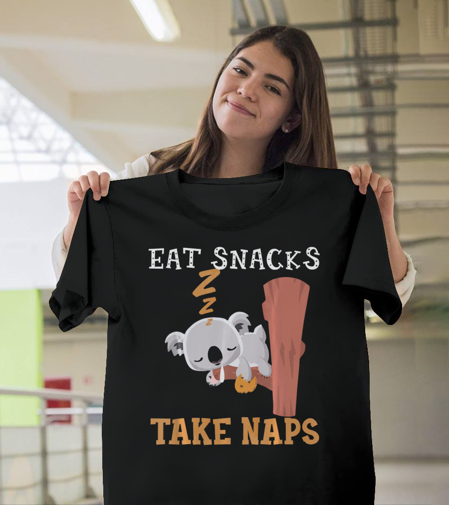 Eat Snacks Take Naps Funny Lazy Koala Sleeping T-Shirt