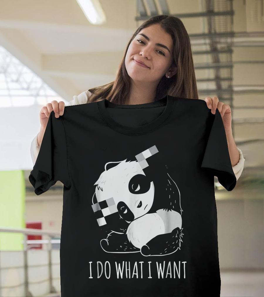 I Do What I Want Funny Pixelated Panda T-Shirt
