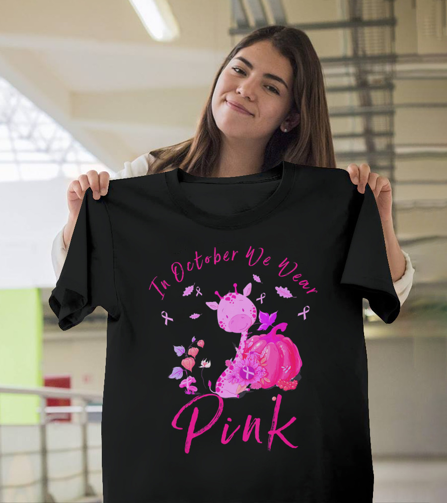 In October We Wear Pink Giraffe with Pink Pumpkin and Ribbons T-Shirt