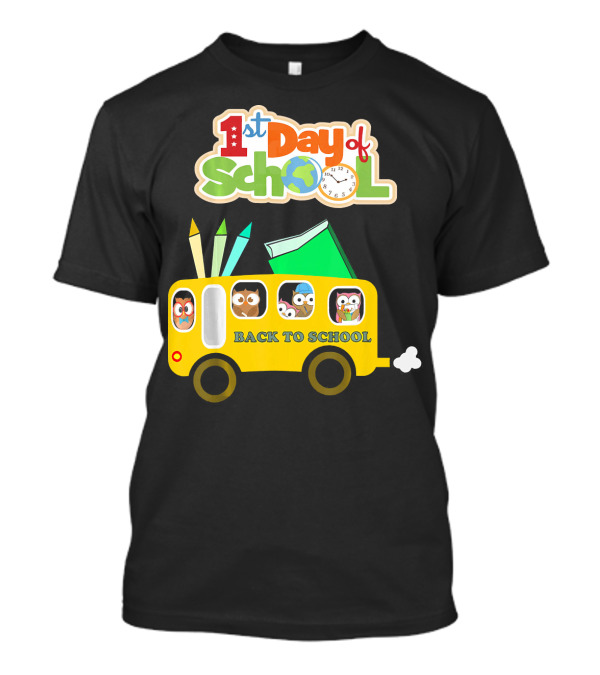 1st Day Of School Back To School Owl On School Bus T-Shirt