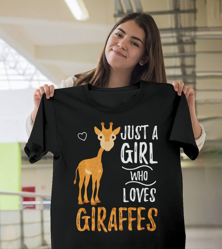 Just a Girl Who Loves Giraffes with Heart and Cartoon Giraffe T-Shirt