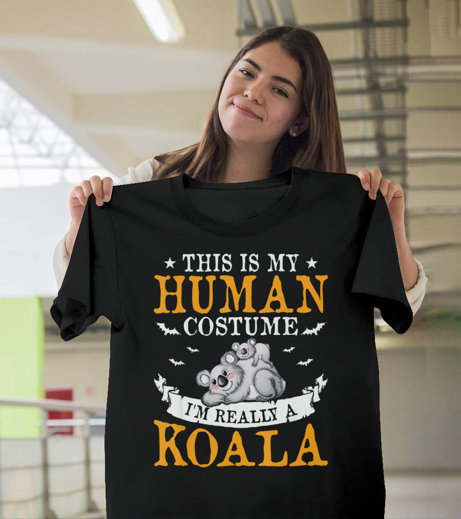 This Is My Human Costume I'm Really A Koala Halloween Party T-Shirt