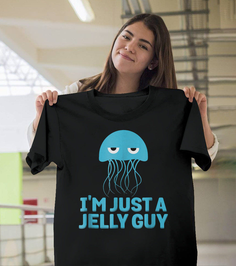 I'm Just A Jelly Guy Jellyfish Pun T-Shirt