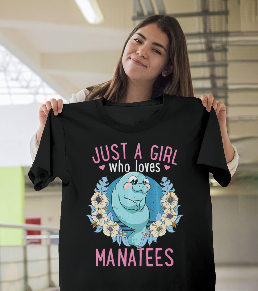 Just a Girl Who Loves Manatees Cute Mari with Floral Accents T-Shirt