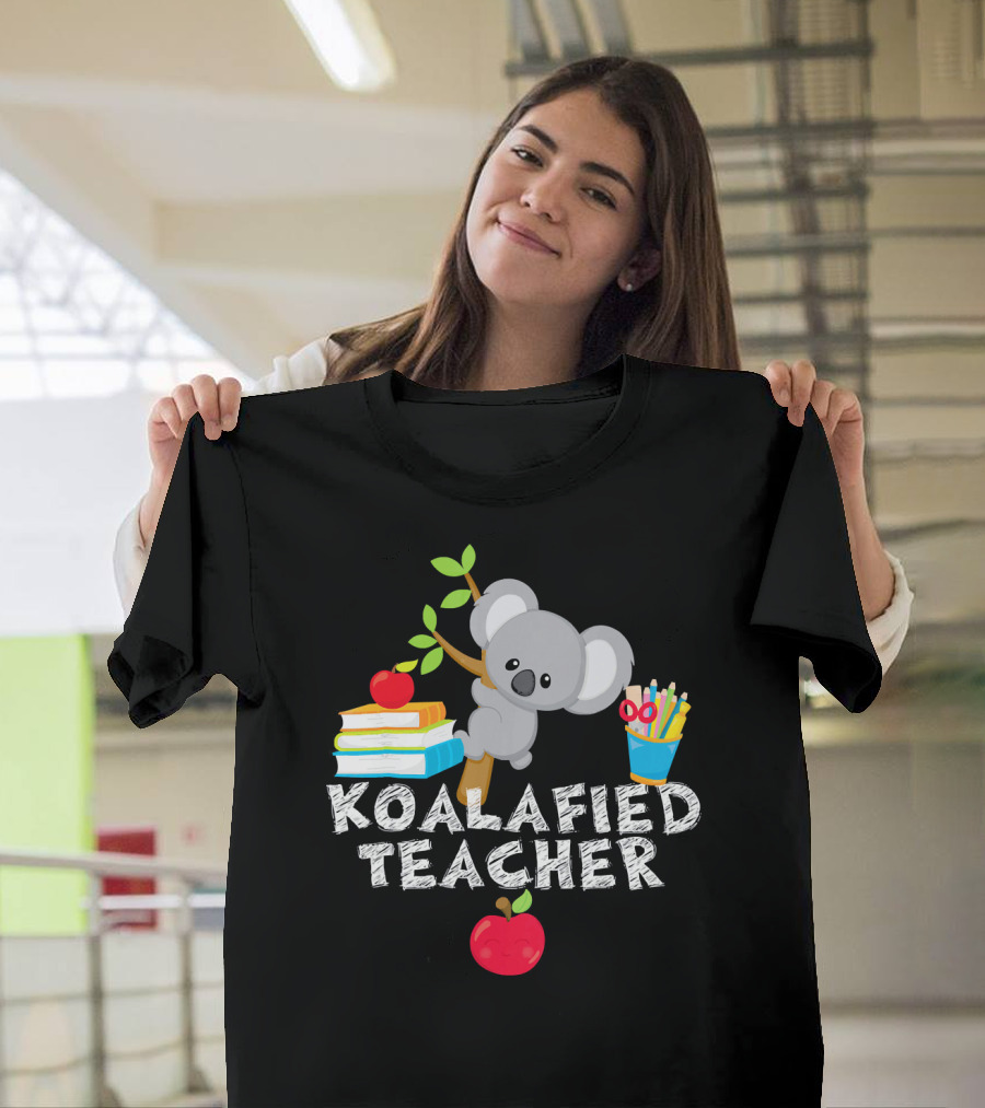 Koalafied Teacher Koala Books Apple Pencils School Teacher T-Shirt
