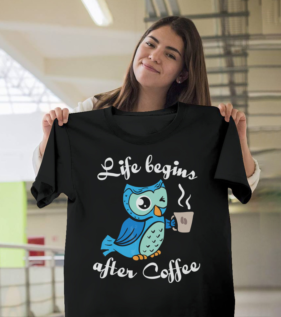 Life Begins After Coffee Winking Owl Holding Mug T-Shirt