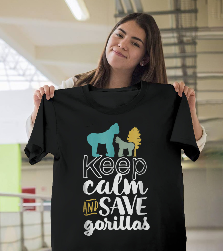 Keep Calm and Save Gorillas T-Shirt