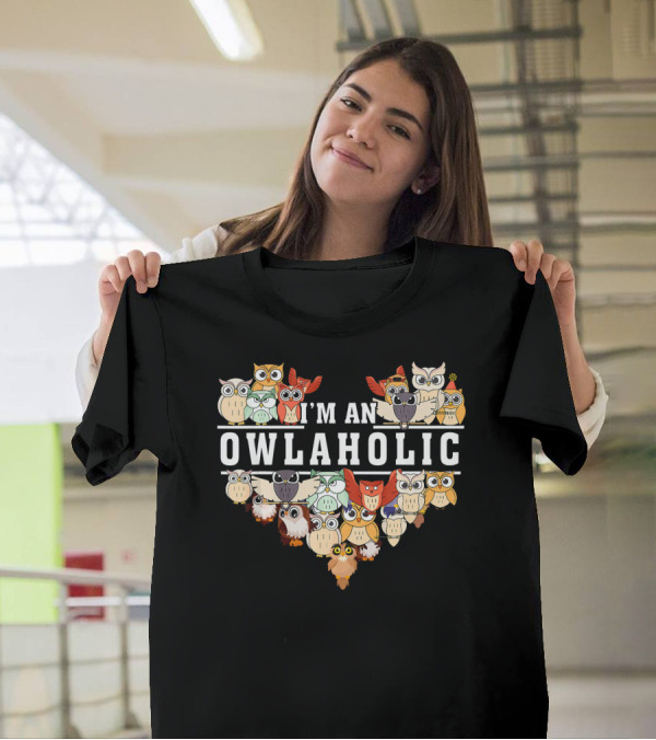 I'm An Owlaholic Owl Heart Love T-Shirt
