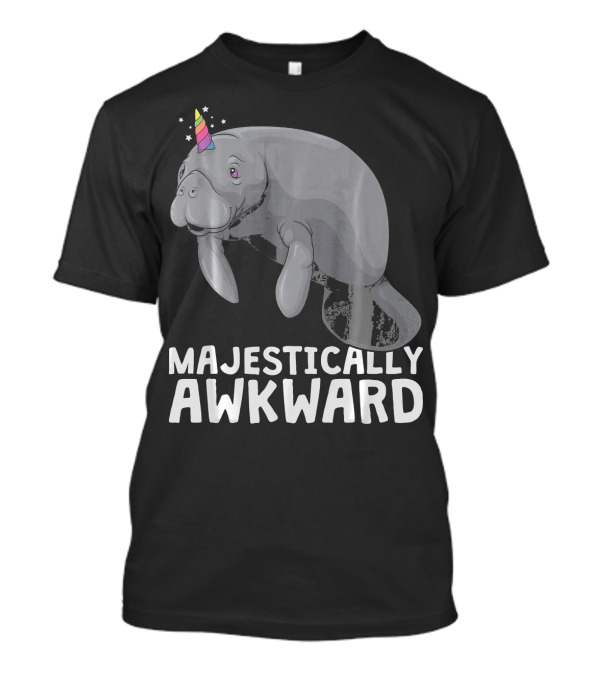 Majestically Awkward Unicorn Manatee Fun T-Shirt