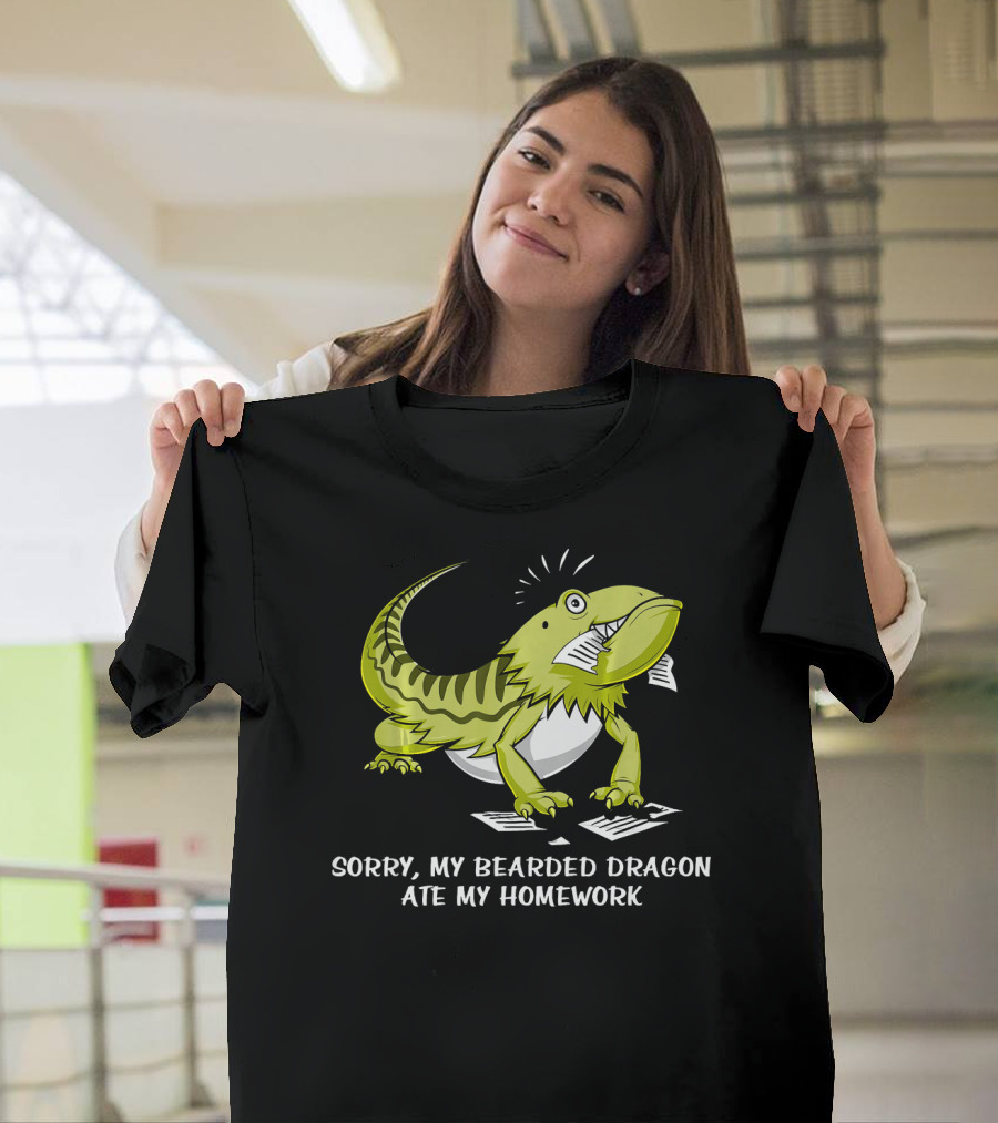 Sorry My Bearded Dragon Ate My Homework Funny Liz T-Shirt
