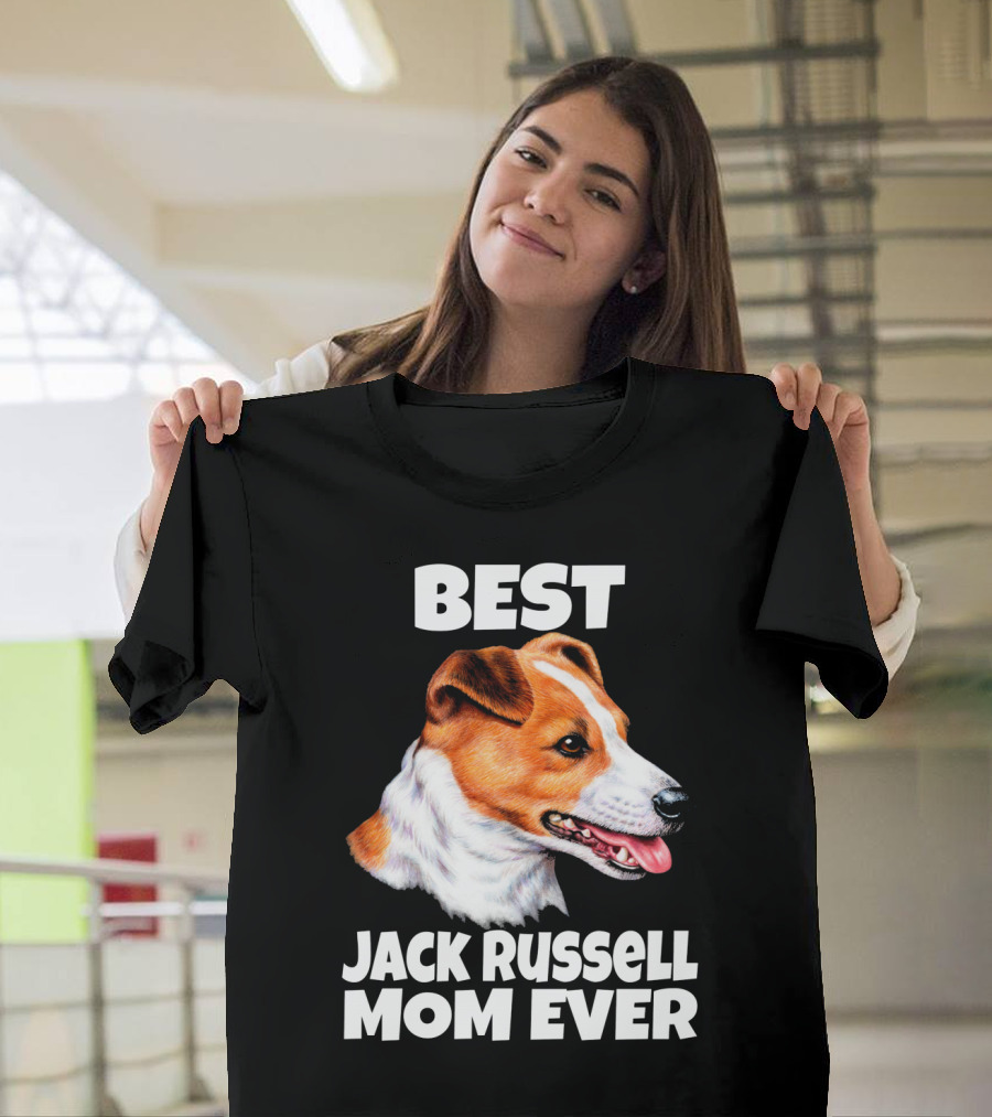 Best Jack Russell Mom Ever Dog Mom T-Shirt