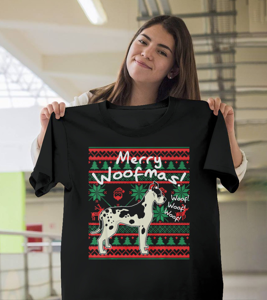 Merry Woofmas Great Dane Ugly Christmas Sweater Woof Woof Woof T-Shirt