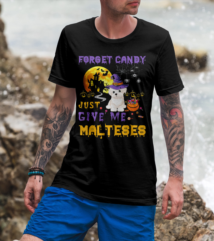 Forget Candy Just Give Me Maltese Halloween Dog Moon And Spiders T-Shirt