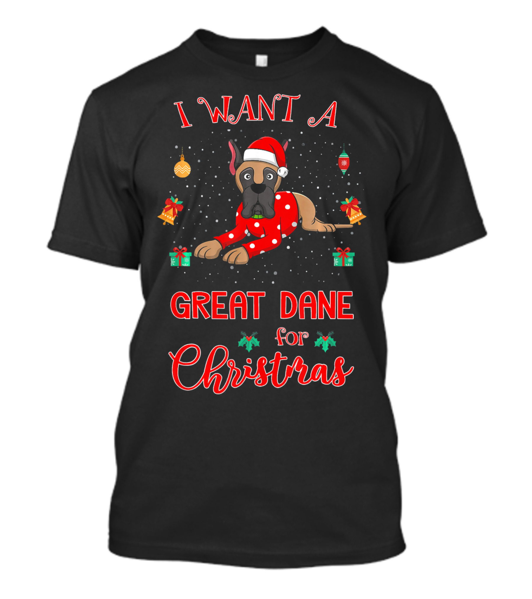 I Want A Great Dane For Christmas T-Shirt