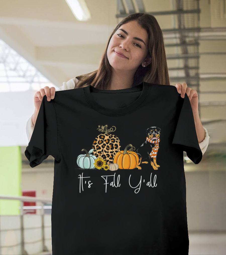 It's Fall Y'all Sunflower Pumpkins And Rottweiler With Scarf T-Shirt
