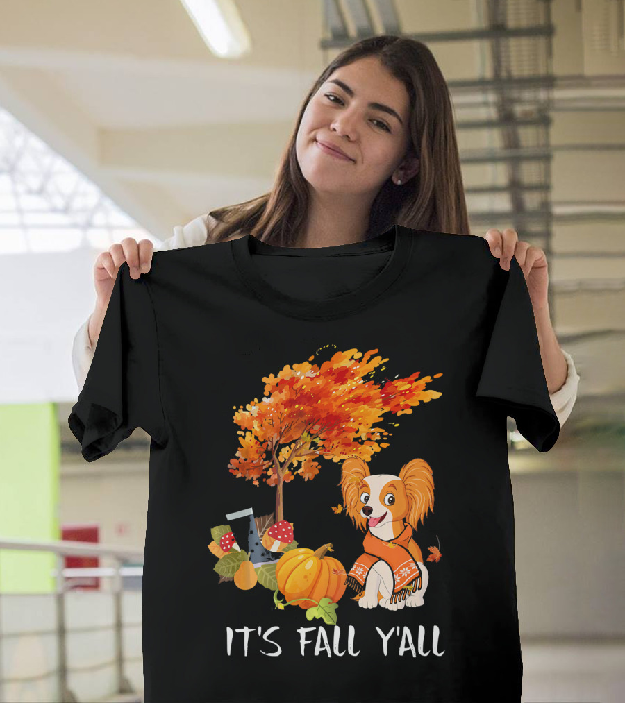 It's Fall Y'all Papillon Dog with Pumpkin and Autumn Tree T-Shirt