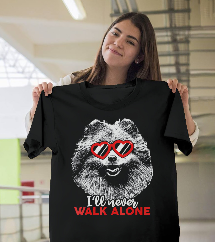 I'll Never Walk Alone Pomeranian Heart Sunglasses Owner T-Shirt