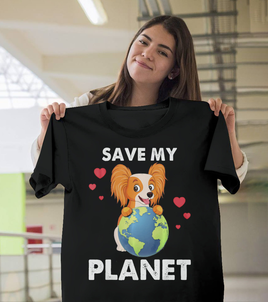 Save My Planet Papillon Dog Love Earth Hearts T-Shirt