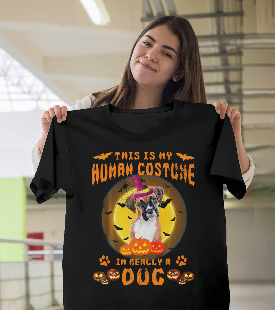 This Is My Human Costume I'm Really a Dog with Halloween T-Shirt