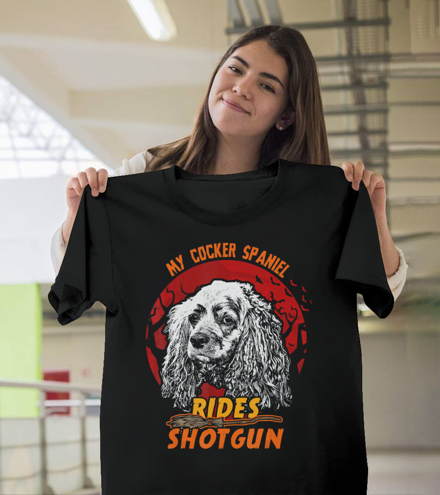 My Cocker Spaniel Rides Shotgun T-Shirt