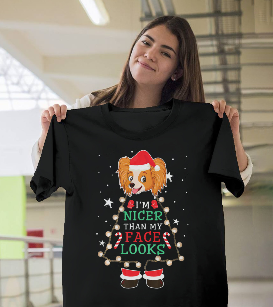 I'm Nicer Than My Face Looks Papillon Dog Christmas Lights Candy Canes T-Shirt