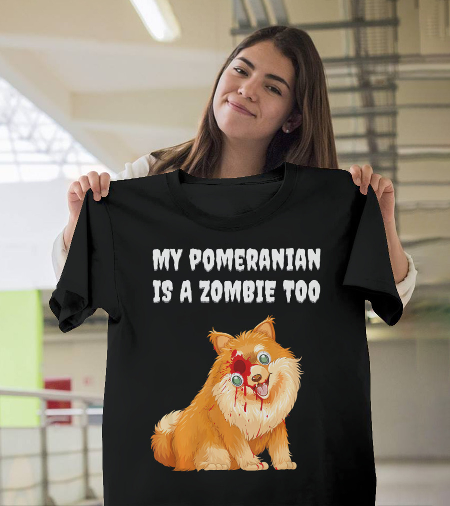 My Pomeranian Is A Zombie Too With Bleeding Eyes Cartoon Dog T-Shirt