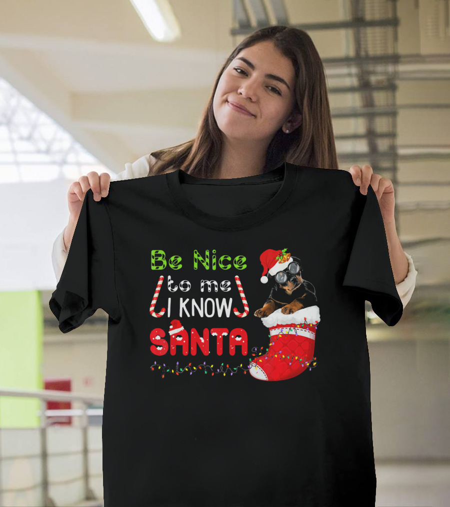 Be Nice To Me I Know Santa Rottweiler in Stocking with Lights T-Shirt