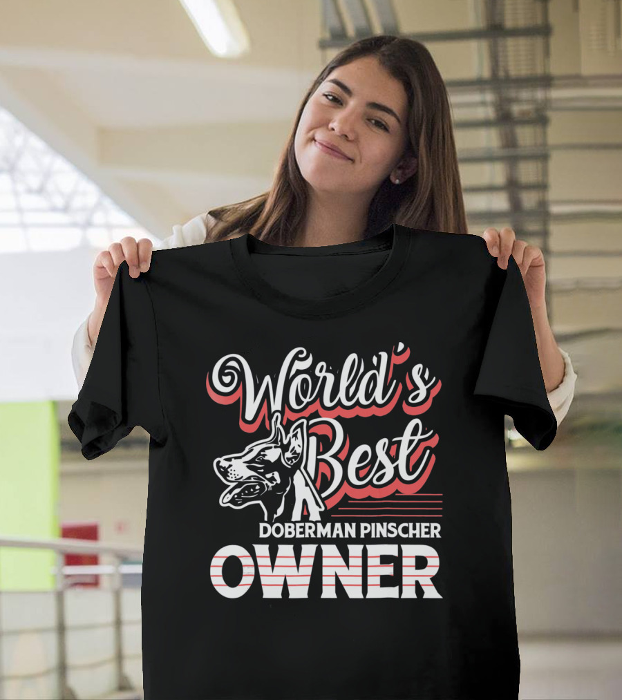 World's Best Doberman Pinscher Owner T-Shirt