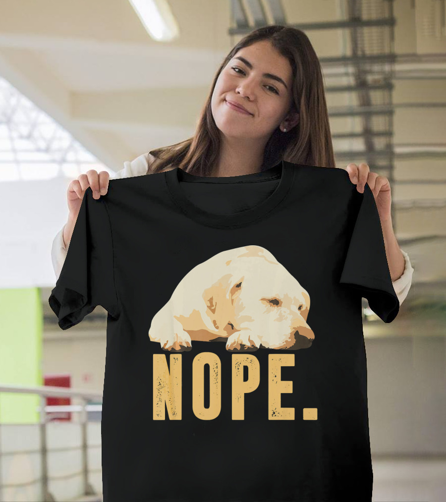 NOPE Chocolate Labrador Outfits Prints T-Shirt