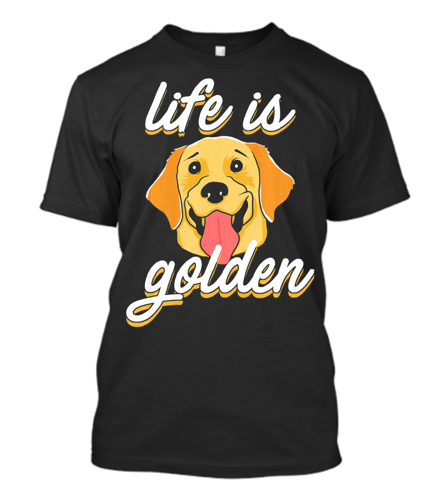 Life Is Golden Retriever Love T-Shirt