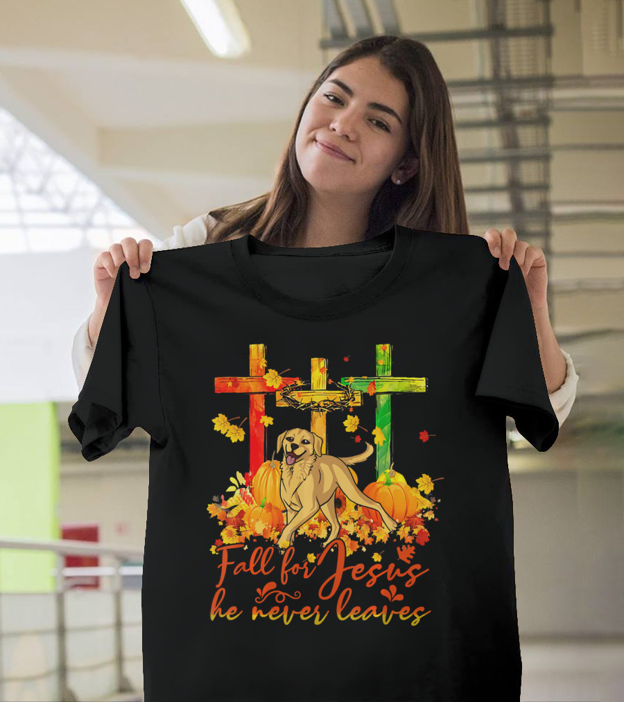 Labrador Retriever Fall for Jesus He Never Leaves Pumpkin Autumn Crosses T-Shirt