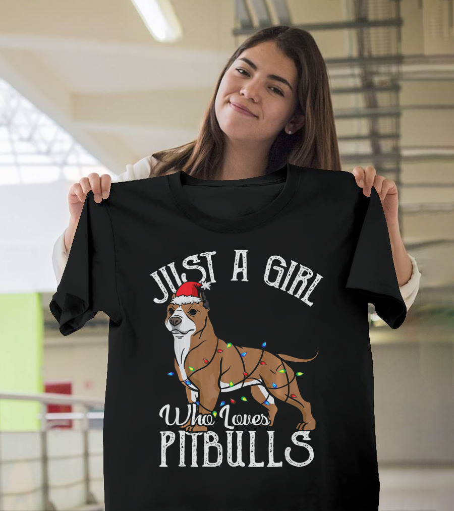 Just a Girl Who Loves Pitbulls Santa Hat and Christmas Lights T-Shirt