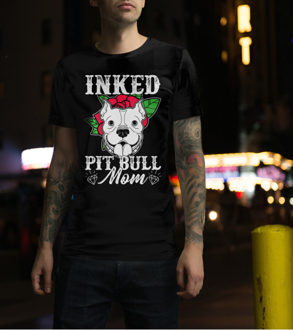 Inked Pit Bull Mom Tattoo With Rose And Diamonds T-Shirt