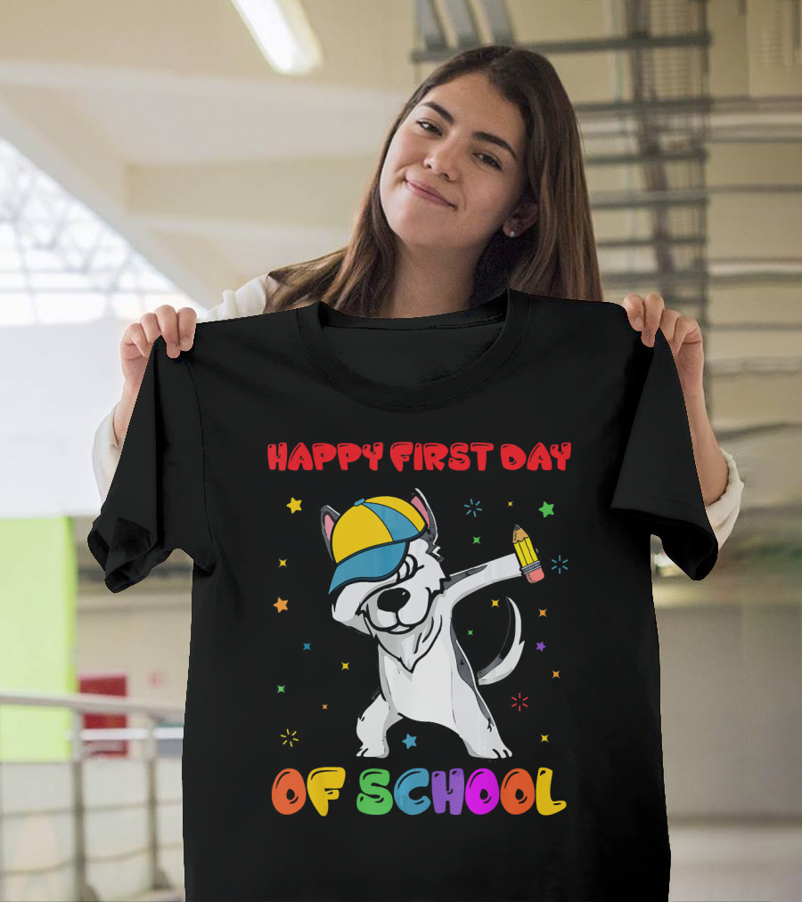Happy First Day Of School Funny Husky Back To School T-Shirt